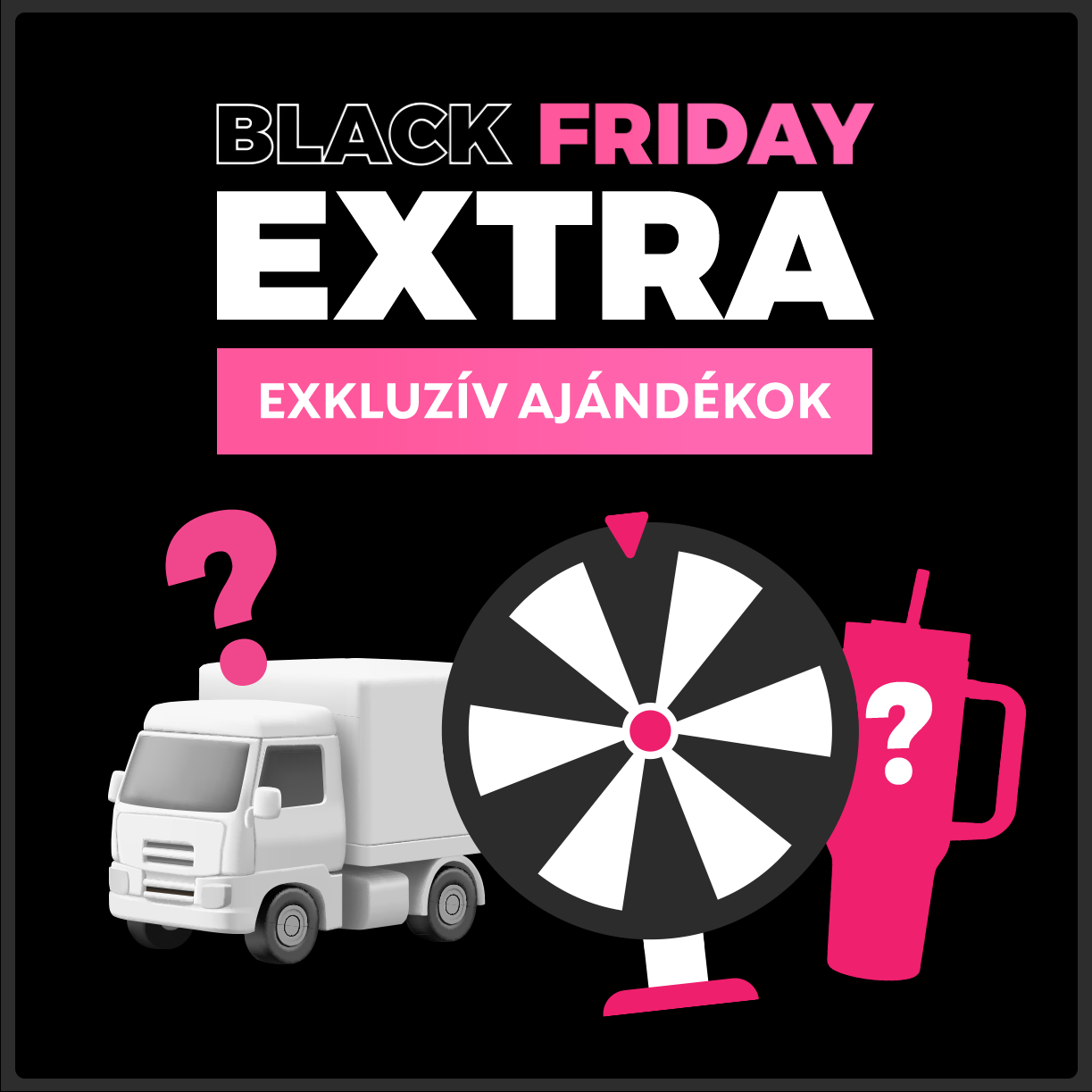 Exkluzív ajándékok - Black Friday